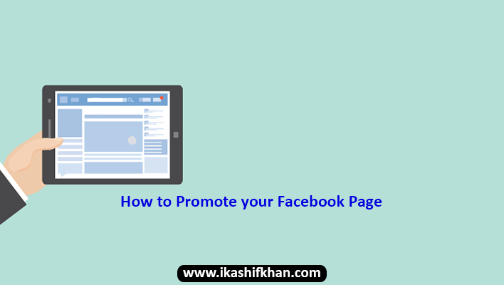 How-to-Promote-your-Facebook-Page-ikashif-khan